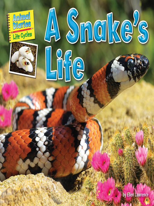 Title details for A Snake's Life by Ellen Lawrence - Available